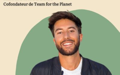 EPISODE 72 – ARTHUR AUBOEUF, cofondateur de Team For The Planet