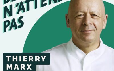 EPISODE 114 – THIERRY MARX, chef engagé